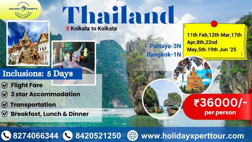 Thailand 5-Day Tour Package from Kolkata 2025