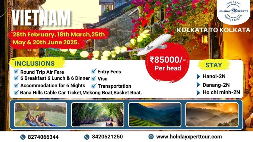 Vietnaxm Tour Packages from Kolkata 2025